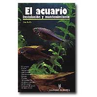 El acuario: Instalación y mantenimiento