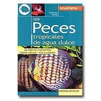 Los peces tropicales de agua dulce