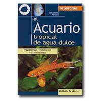 El acuario tropical de agua dulce